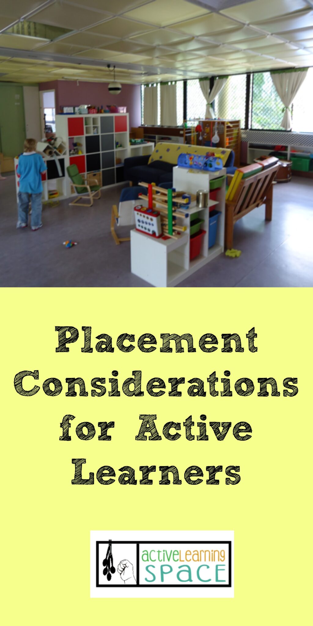 Placement – Active Learning Space